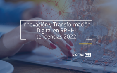Innovación y Transformación Digital en RRHH: tendencias 2022