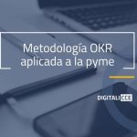 Metodologia OKR aplicada a la pyme