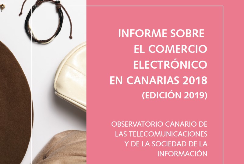 Informe sobre el comercio electrónico en Canarias 2019