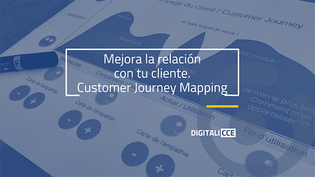 Mejora la relación con tus clientes de forma profesionalizada. La técnica de ‘Customer Journey Mapping’